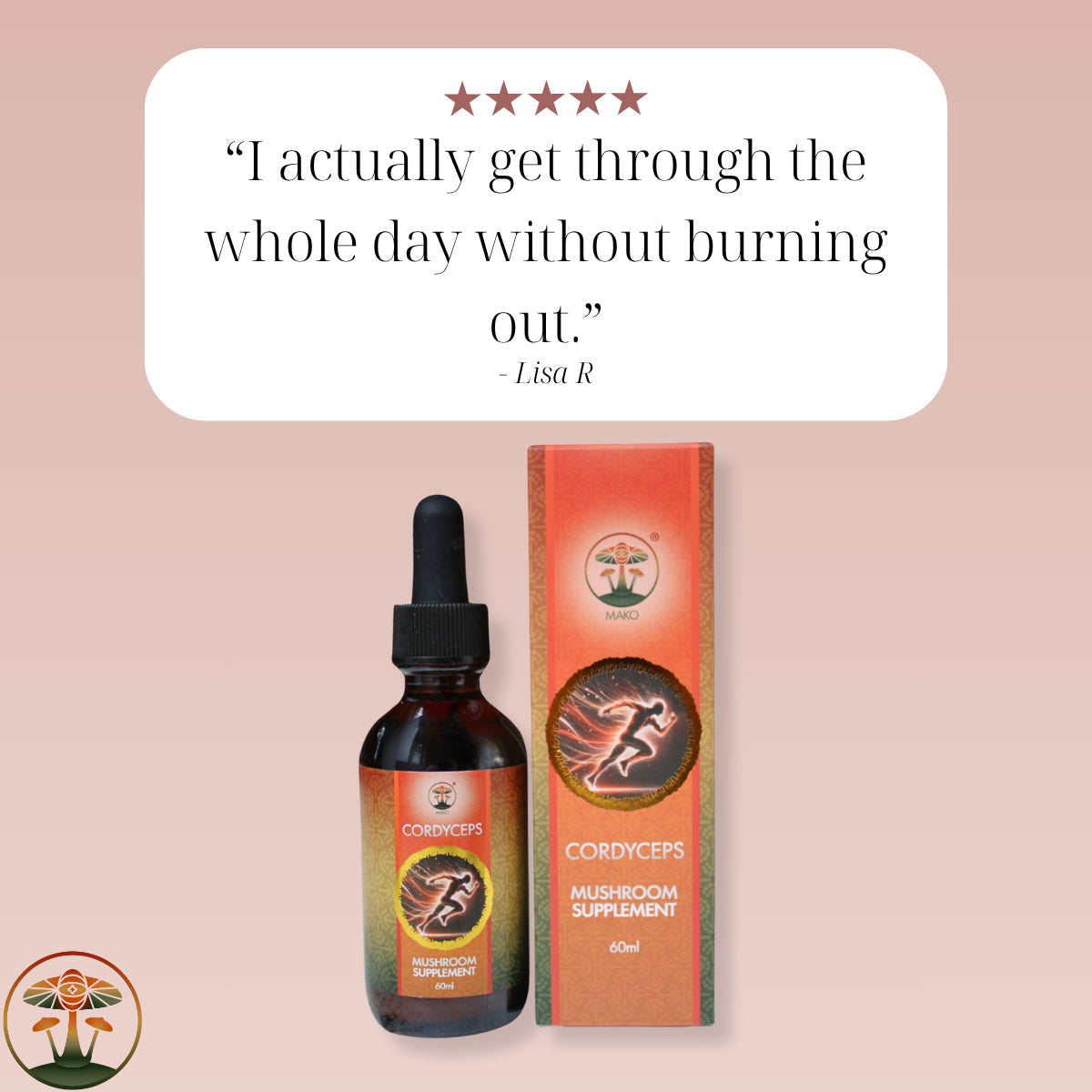 Cordyceps mushroom supplement bottle and packaging on a pink background with a quote from Lisa R.